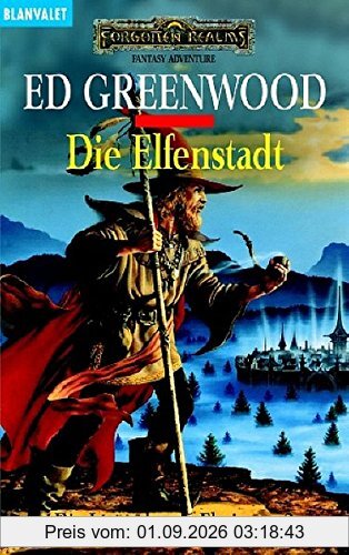 Die Legende von Elminster, Bd.2. Die Elfenstadt.