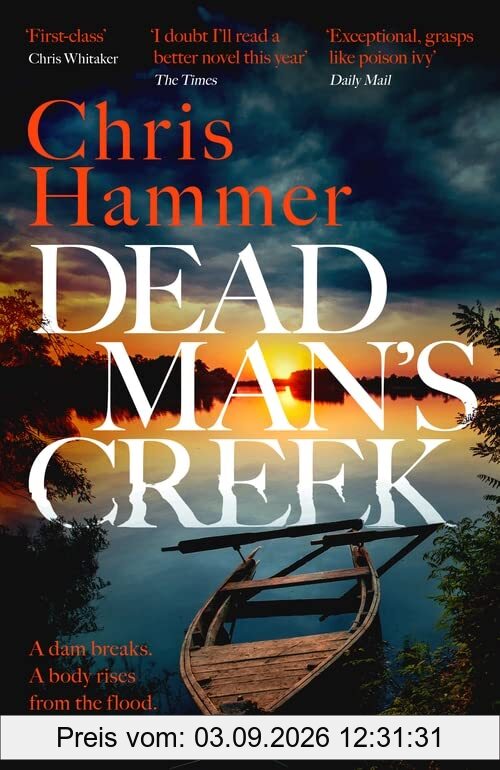 Dead Man's Creek: A darkly atmospheric, simmering crime thriller spanning generations (Detective Nell Buchanan)