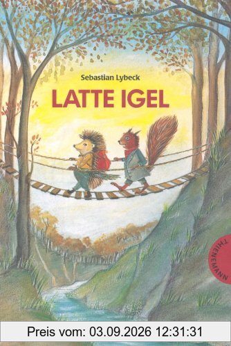 Latte Igel, Band 1: Latte Igel