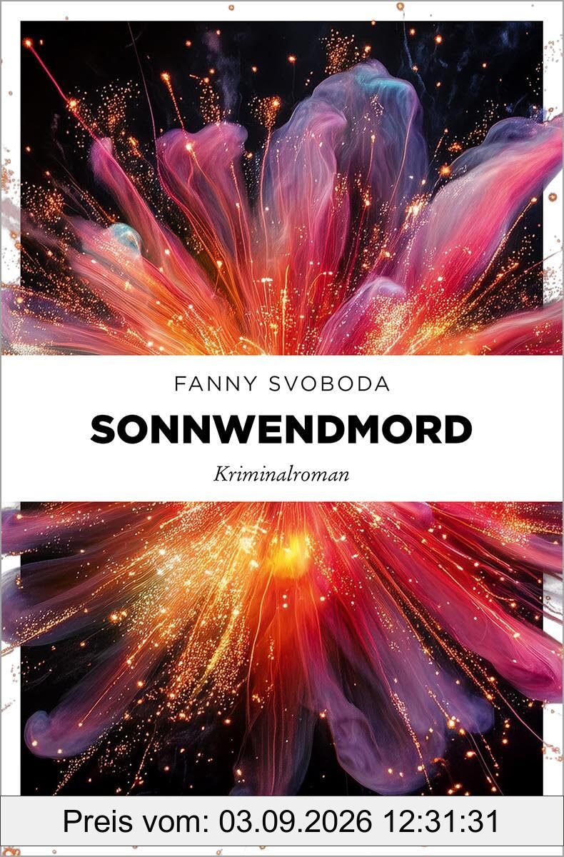 Sonnwendmord: Kriminalroman