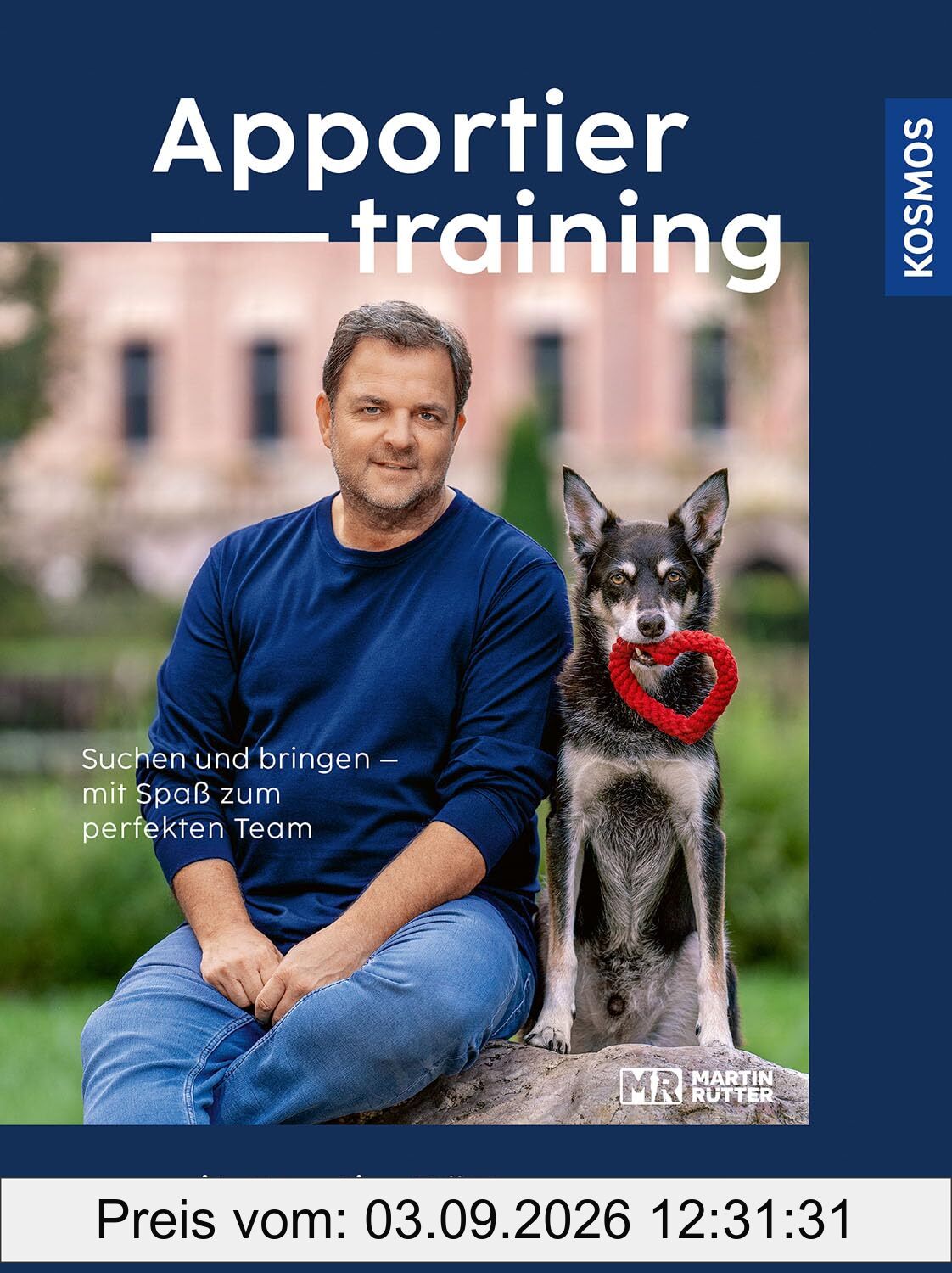 Apportiertraining mit Martin Rütter: Suchen und bringen – mit Spaß zum perfekten Team