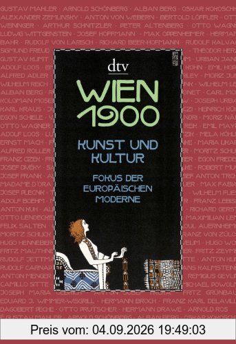 Wien 1900: Kunst und Kultur. Fokus der europäischen Moderne
