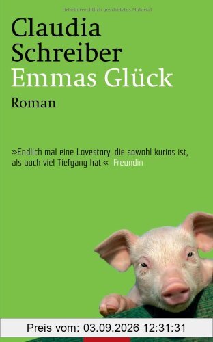 Emmas Glück: Roman