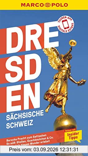 MARCO POLO Reiseführer Dresden, Sächsische Schweiz: Reisen mit Insider-Tipps. Inkl. kostenloser Touren-App