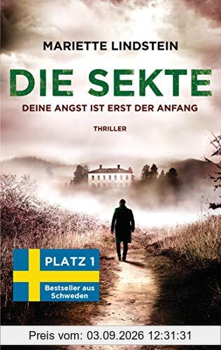 Die Sekte - Deine Angst ist erst der Anfang: Thriller (Sofia Bauman, Band 2)