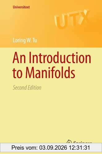 An Introduction To Manifolds (Universitext): Second Edition