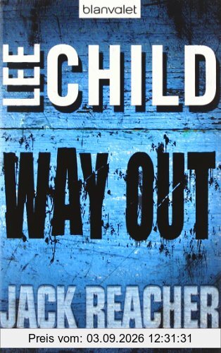 Way Out: Ein Jack-Reacher-Roman