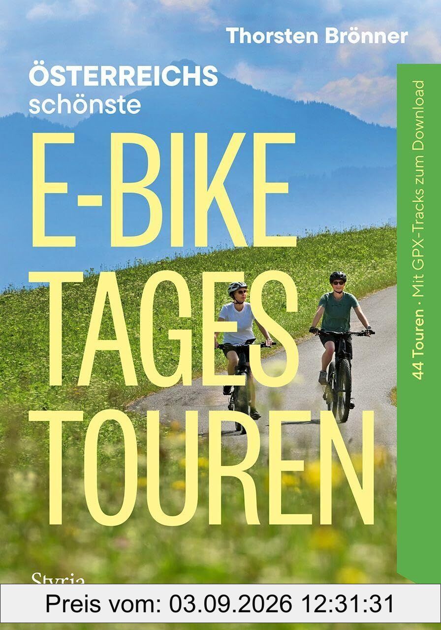 Österreich schönste E-Bike-Tagestouren