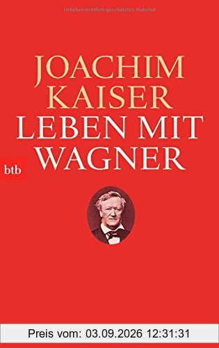 Leben mit Wagner