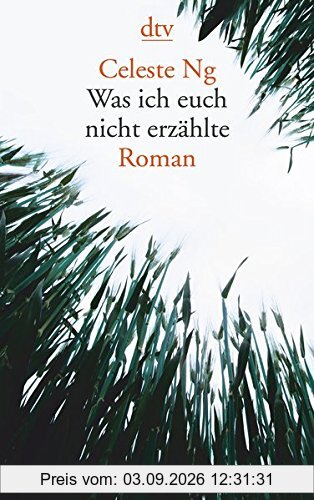 Was ich euch nicht erzählte: Roman