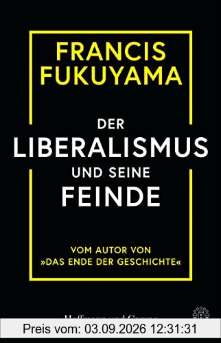 Der Liberalismus und seine Feinde