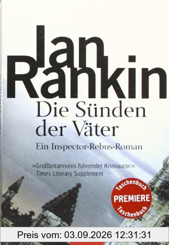 Die Sünden der Väter: der 9. Fall für Inspector Rebus