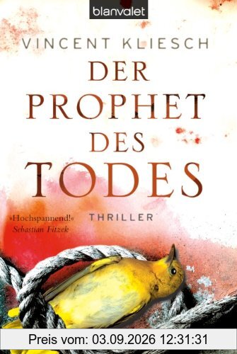 Der Prophet des Todes: Thriller