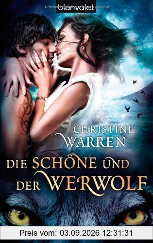 Die Schöne und der Werwolf: Roman