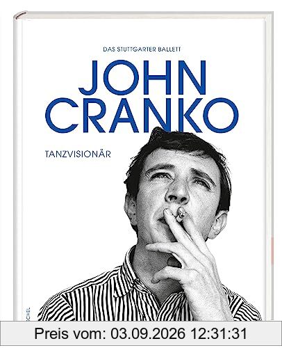John Cranko: Tanzvisionär