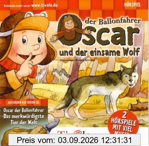 Oscar der Ballonfahrer - Der einsame Wolf