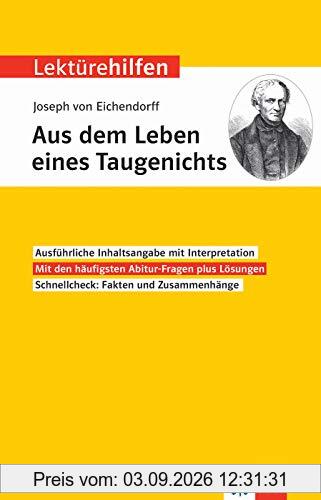 Klett Lektürehilfen Joseph von Eichendorff, Aus dem Leben eines Taugenichts: Interpretationshilfe für Oberstufe und Abitur