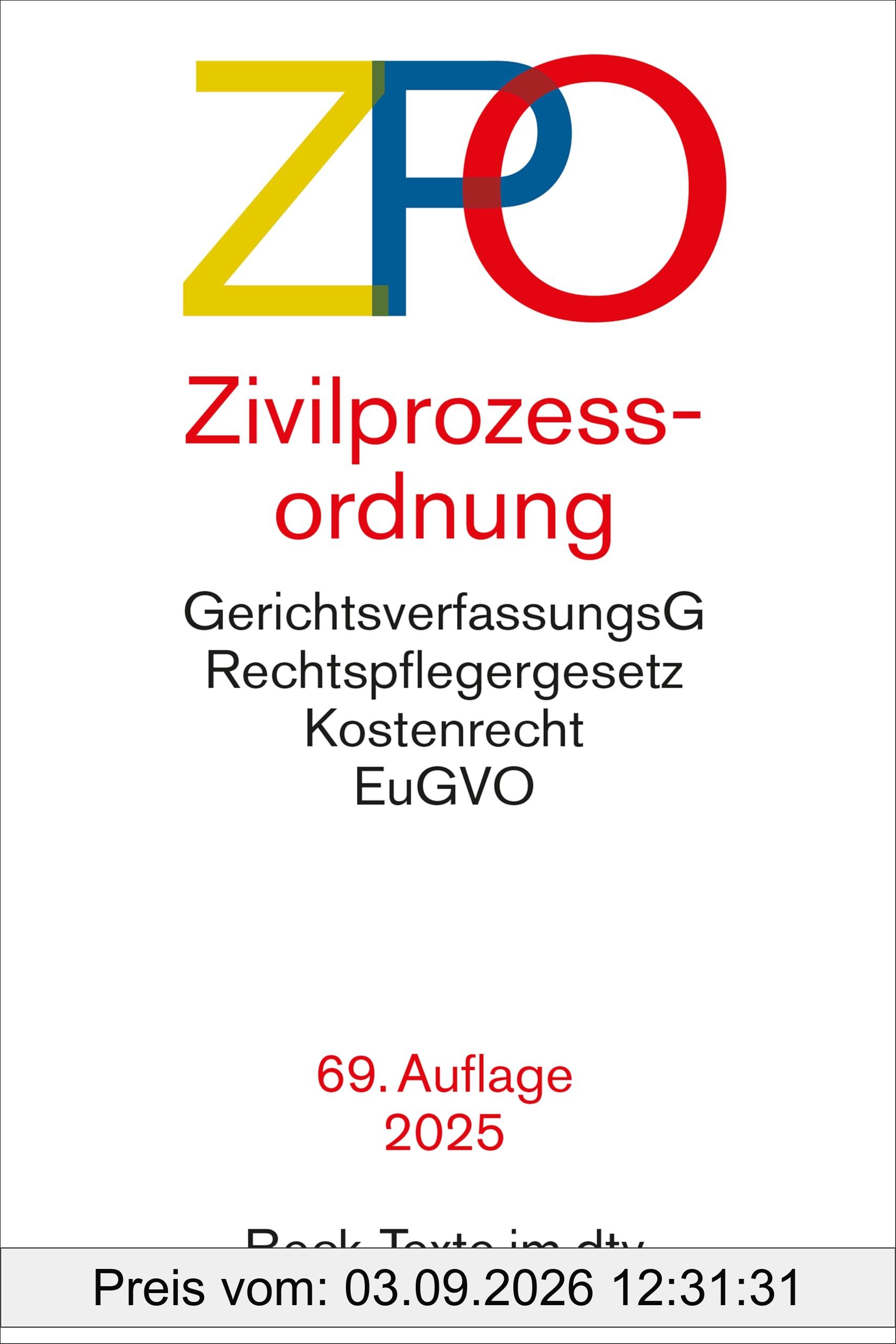 Zivilprozessordnung: mit Einführungsgesetz, Unterlassungsklagengesetz, Schuldnerverzeichnisführungsverordnung, Gerichtsverfassungsgesetz mit ... - Rechtsstand: 15. Januar 2025