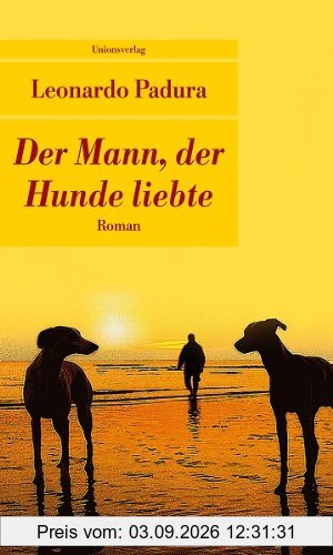 Der Mann, der Hunde liebte