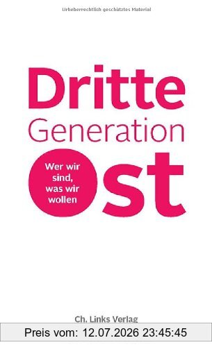Michael Hacker Dritte Generation Ost, Wer Wir Sind, Was Wir Wollen