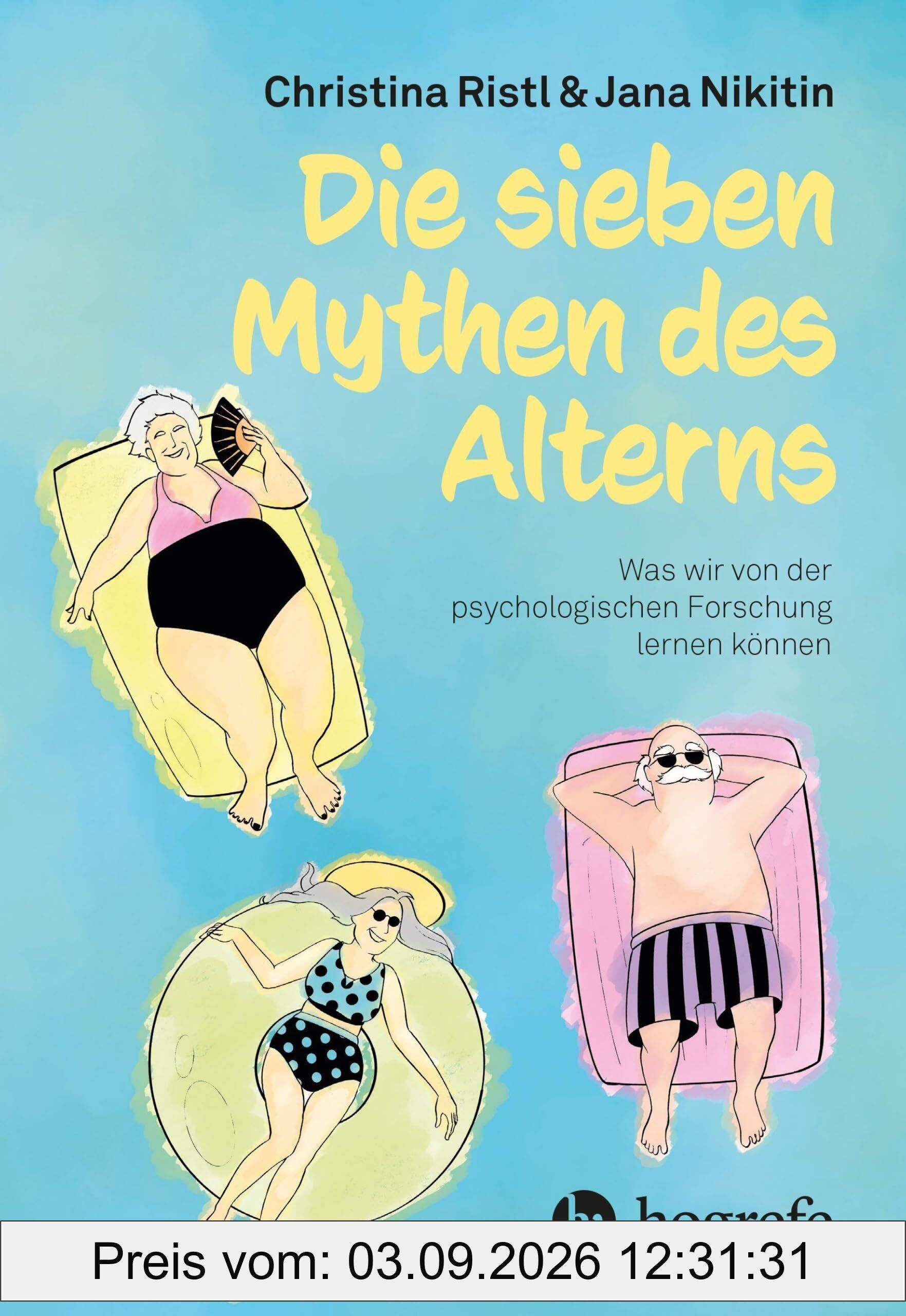 Die sieben Mythen des Alterns