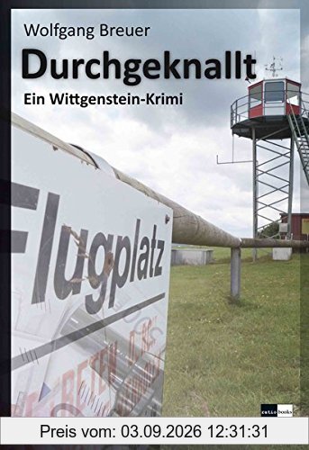 Durchgeknallt: Ein Wittgenstein-Krimi