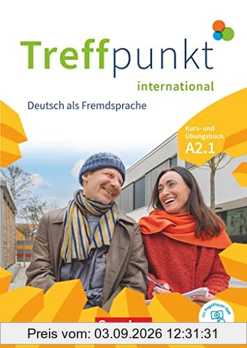 Treffpunkt - Deutsch für die Integration - Internationale Ausgabe – Deutsch als Fremdsprache - A2: Teilband 1: Kurs- und Übungsbuch - Inkl. E-Book und PagePlayer-App