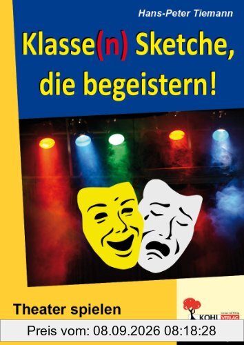 Klasse(n) Sketche, die begeistern!