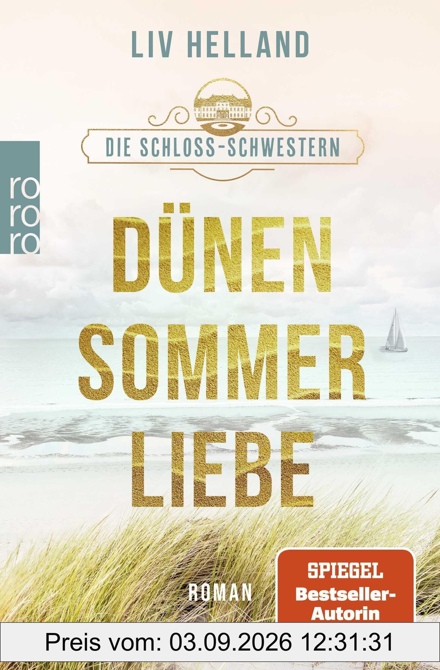 Die Schloss-Schwestern: Dünensommerliebe
