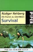 Die Kunst zu überleben, Survival