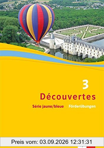Découvertes - 3, Série jaune - Série bleue: Föderübungen