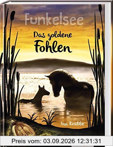 Funkelsee – Das goldene Fohlen