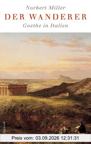 Der Wanderer - Goethe in Italien