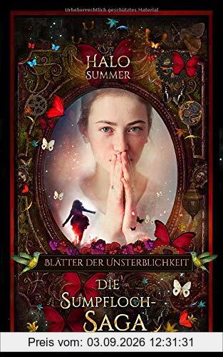Blätter der Unsterblichkeit: Die Sumpfloch-Saga 8.2