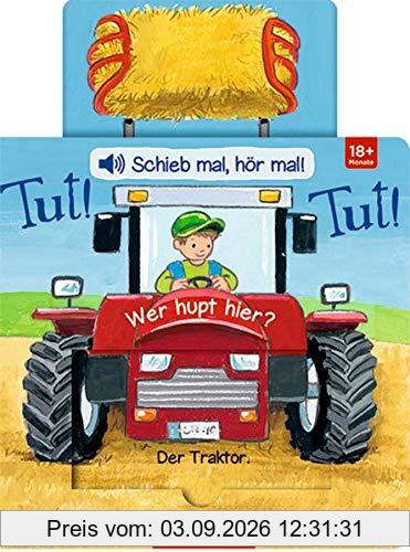 Schieb mal, hör mal!: Tut! Tut! Wer hupt hier?