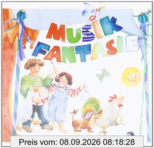 Musik Fantasie - Lieder-CD: Alle 25 Lieder aus Musik Fantasie 1 und 2, gesammelt auf einer CD