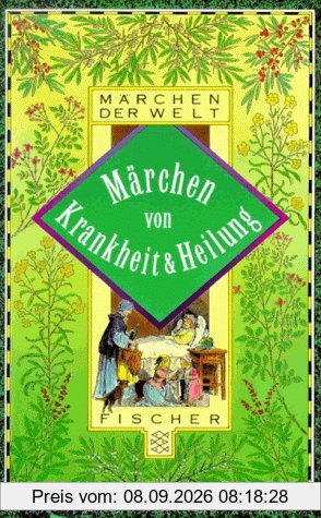 Märchen von Krankheit und Heilung.
