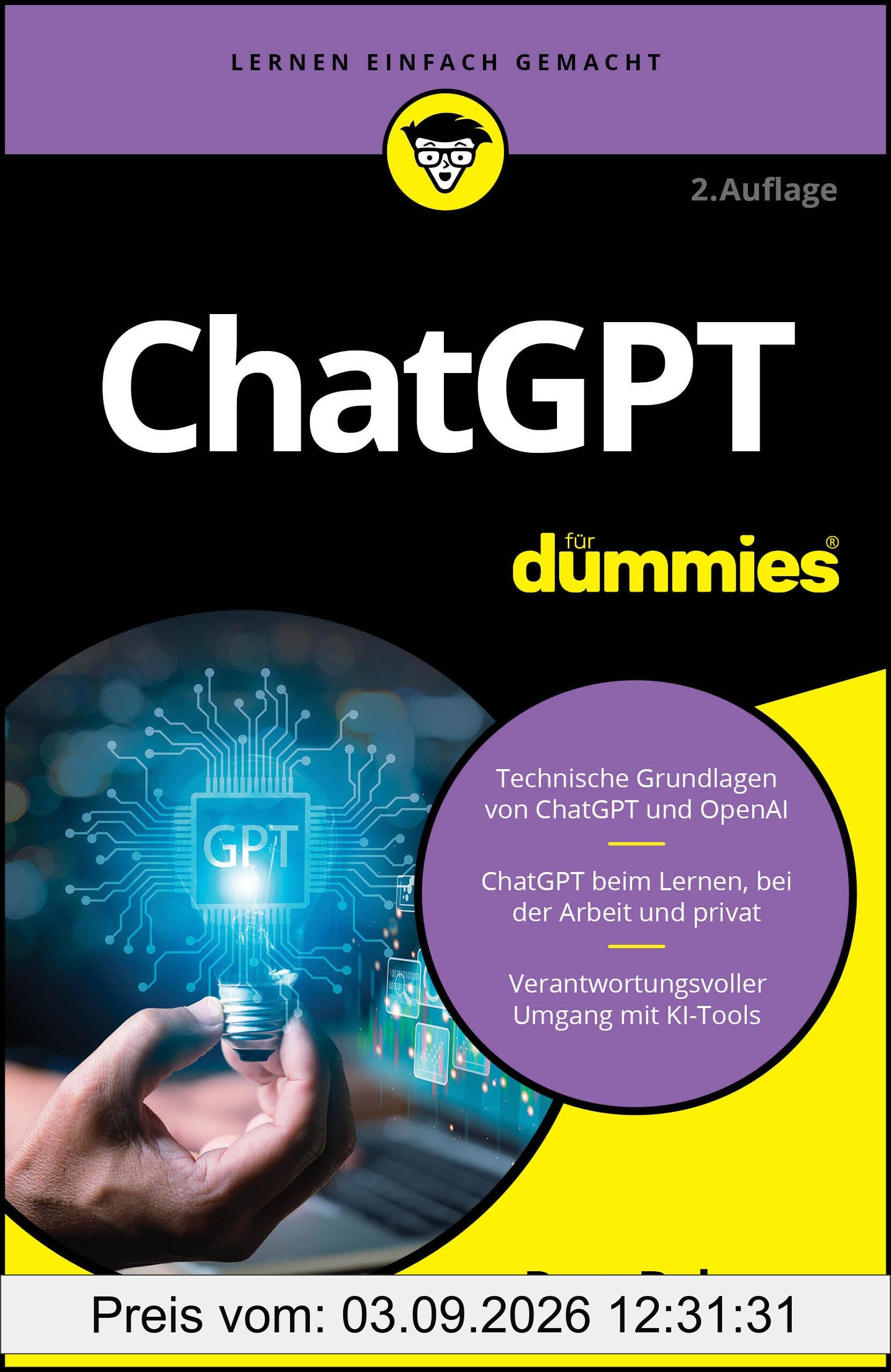 ChatGPT für Dummies: Erfolgreich mit KI - Künstliche Intelligenz verstehen und einfach nutzen