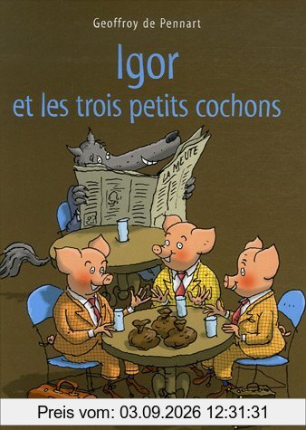Igor et les trois petits cochons