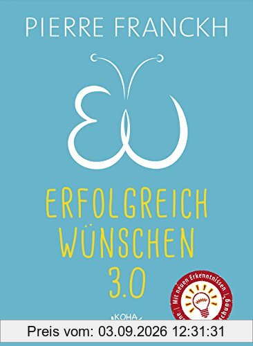 Erfolgreich Wünschen 3.0