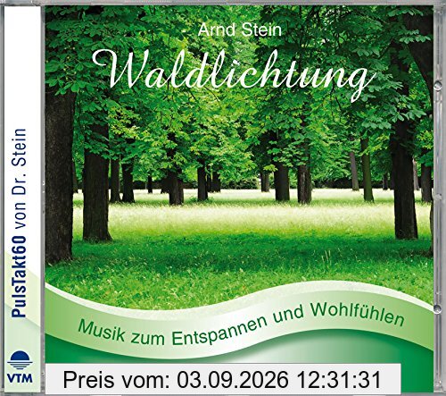 Waldlichtung: Sanfte zum Entspannen und Wohlfühlen (Entspannungsmusik)