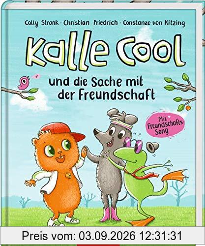 Kalle Cool und die Sache mit der Freundschaft