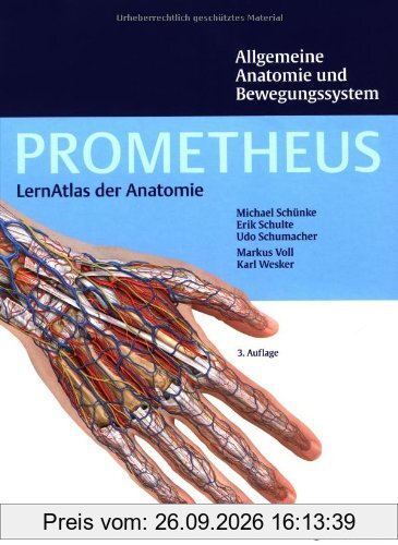 PROMETHEUS LernAtlas der Anatomie: Allgemeine Anatomie und Bewegungssystem