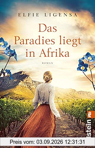 Das Paradies liegt in Afrika: Roman (Ein Südafrika-Roman, Band 2)