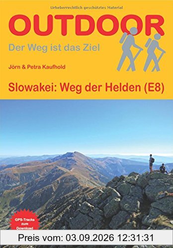 Slowakei: Weg der Helden (E8) (Der Weg ist das Ziel)