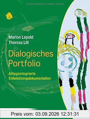 Dialogisches Portfolio: Alltagsintegrierte Entwicklungsdokumentation