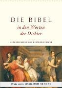 Die Bibel in den Worten der Dichter