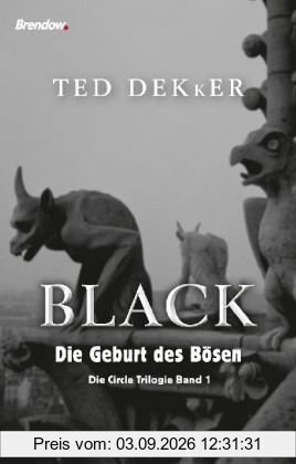 Black - Die Geburt des Bösen: Die Circle Trilogie Band 1