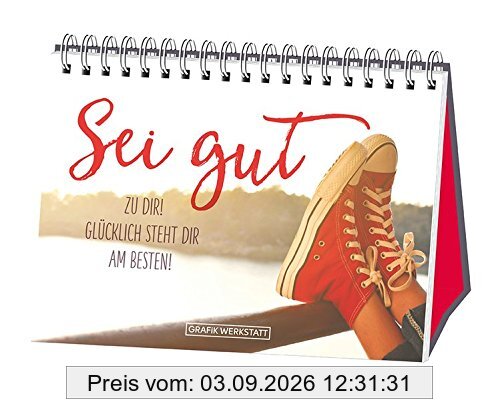 Sei gut zu dir