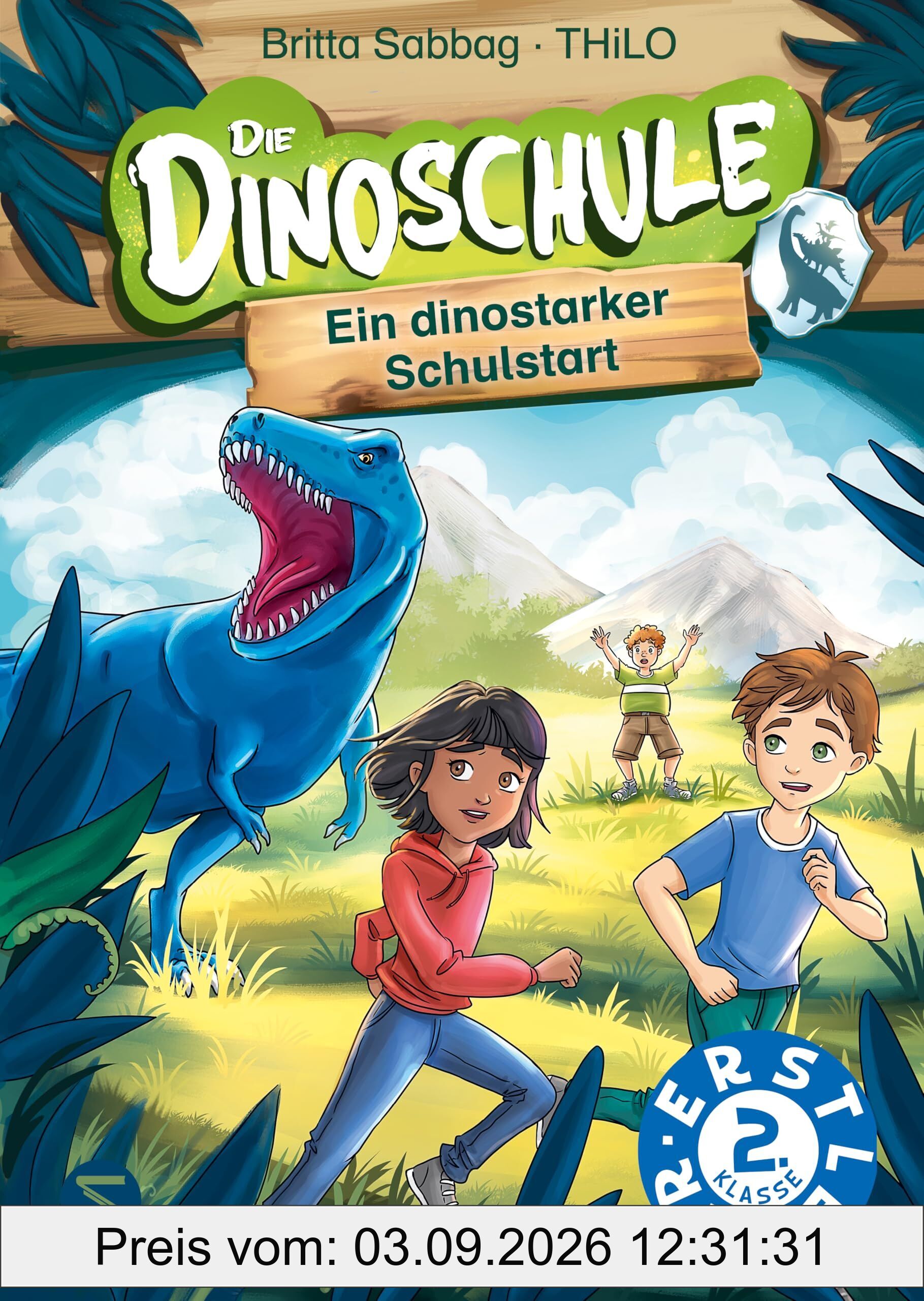 Die Dinoschule. Ein dinostarker Schulstart